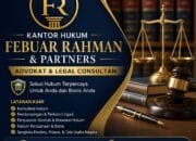 Febuar Rahman & Partners  Berikan  Solusi Hukum Tepat, Cepat dan Terpercaya